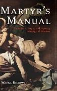 Martyr's Manual
