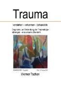 Trauma verstehen - erkennen - behandeln
