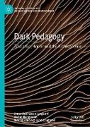 Dark Pedagogy