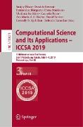 Computational Science and Its Applications – ICCSA 2019