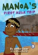 Manoa's first Kula Trip