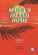 Maiva's Island Home