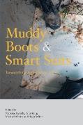 Muddy Boots and Smart Suits