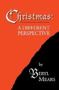 Christmas: A Different Perspective