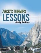 Zack's Turnips Lessons: Ideally Positive