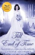 Till the End of Time: A Story of Persistence, Love Failure and Success in a Woman's Life