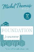 Foundation Japanese New Edition (Learn Japanese with the Michel Thomas Method)