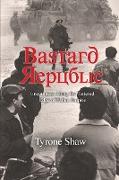 Bastard Republic: Encounters Along the Tattered Edge of Fallen Empire