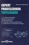 Expert-Praxislexikon der Textilkunde