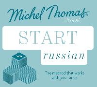 Start Russian New Edition (Learn Russian with the Michel Thomas Method)