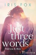 Just three words (Just-Love 3)