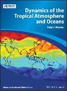 Dynamics of the Tropical Atmosphere and Oceans