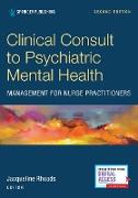 Clinical Consult to Psychiatric Mental Health