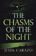 The Chasms of the Night