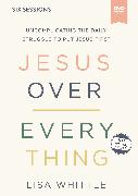 Jesus Over Everything Video Study