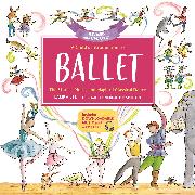 A Child's Introduction to Ballet (Revised and Updated)