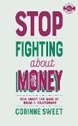 Stop Fighting about Money