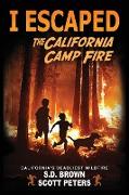 I Escaped The California Camp Fire