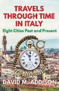Travels Through Time in Italy