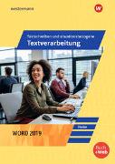 Tastschreiben und situationsbezogene Textverarbeitung mit WORD 2019. Schülerband
