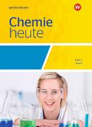 Chemie heute SI - Ausgabe 2019 für naturwissenschaftlich technische Gymnasien in Bayern