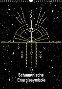 Schamanische Energiesymbole (Wandkalender 2020 DIN A3 hoch)