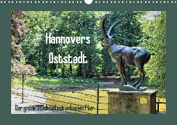Hannovers Oststadt (Wandkalender 2020 DIN A3 quer)