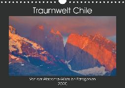 Traumwelt Chile (Wandkalender 2020 DIN A4 quer)