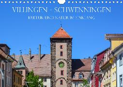 Villingen-Schwenningen - Kultur und Natur im Einklang (Wandkalender 2020 DIN A4 quer)