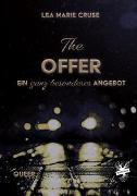 The Offer - ein ganz besonderes Angebot