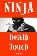 Ninja Death Touch