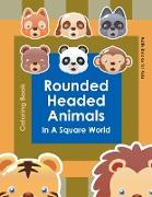 Rounded Headed Animals In A Square World Coloring Book