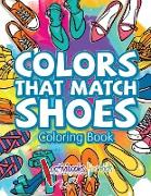 Colors That Match Shoes Coloring Book