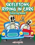 Skeletons Riding in Cars Coloring Book