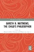 Gareth B. Matthews, The Child's Philosopher