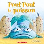 Pout-Pout Le Poisson