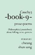 Cauchy3-book-9-prose-poems: Philosophical poem book about killing, sexes, powers