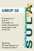 Proceedings of the 3rd Conference on the Semantics of Underrepresented Languages in the Americas: University of Massachusetts Occasional Papers 33