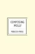 Composing Molly