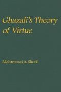 Ghazali's Theory of Virtue