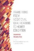 Transitions from Vocational Qualifications to Higher Education