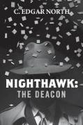 Nighthawk: The Deacon