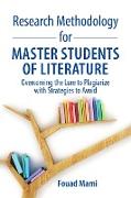 Research Methodology for Master Students of Literature