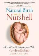 Natural Birth in a Nutshell