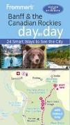 Frommer's Banff & the Canadian Rockies day by day