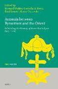 Armenia Between Byzantium and the Orient: Celebrating the Memory of Karen Yuzbashian (1927-2009)