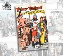 Prince Valiant in the New World: Volume 6