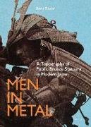 Men in Metal: A Topography of Public Bronze Statuary in Modern Japan