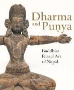 Dharma and Pun&#803,ya: Buddhist Ritual Art of Nepal