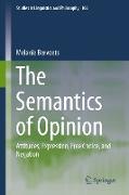 The Semantics of Opinion